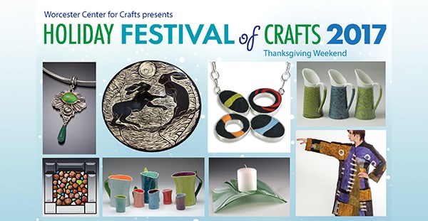 The Worcester Center for Crafts Hosts the Holiday Festival of Crafts