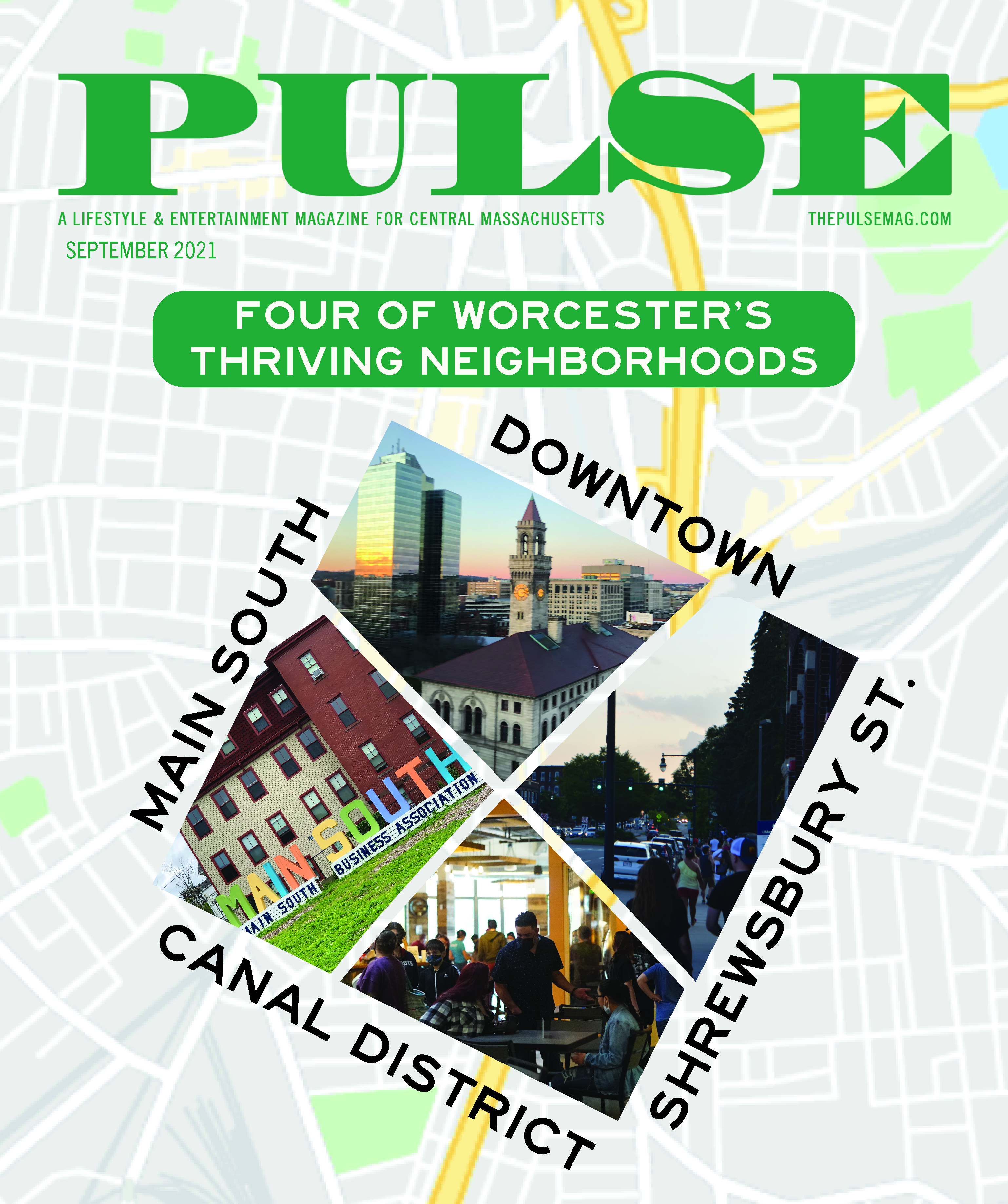 Four of Worcester’s    Thriving Neighborhoods?