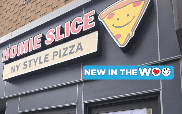 New in the Woo: Homie Slice